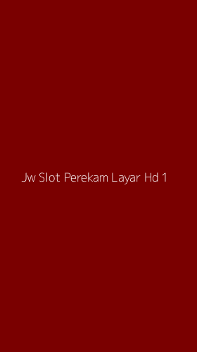 Tampilan Antarmuka Aplikasi Jw Slot Perekam Layar Hd - 1