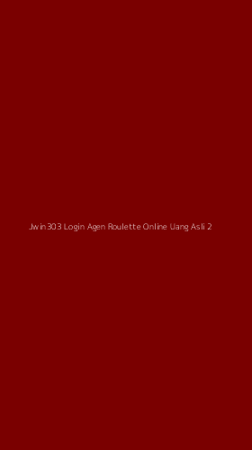 Tampilan Antarmuka Aplikasi Jwin303 Login Agen Roulette Online Uang Asli - 2