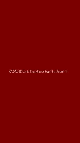 Tampilan Antarmuka Aplikasi Kadal4d Link Slot Gacor Hari Ini Resmi - 1