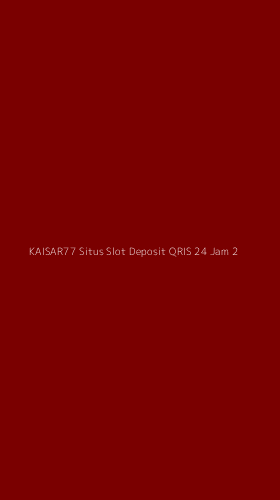 Tampilan Antarmuka Aplikasi Kaisar77 Situs Slot Deposit Qris 24 Jam - 2