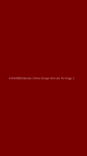 Tampilan Antarmuka Aplikasi Kaisar888 Bandar Online Dengan Winrate Tertinggi - 2