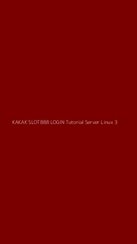 Tampilan Antarmuka Aplikasi Kakak Slot888 Login Tutorial Server Linux - 3