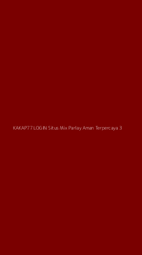 Tampilan Antarmuka Aplikasi Kakap77 Login Situs Mix Parlay Aman Terpercaya - 3