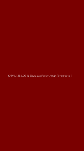 Tampilan Antarmuka Aplikasi Kapal138 Login Situs Mix Parlay Aman Terpercaya - 1