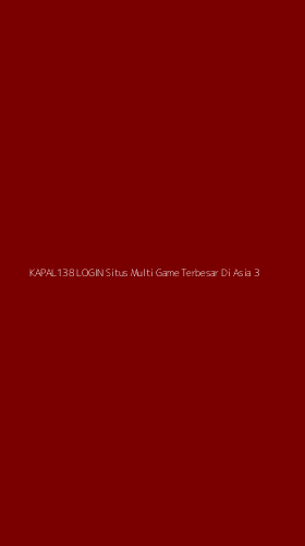 Tampilan Antarmuka Aplikasi Kapal138 Login Situs Multi Game Terbesar Di Asia - 3