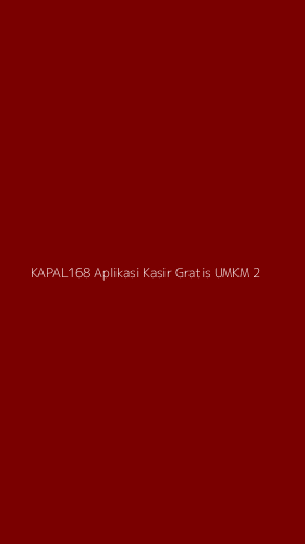 Tampilan Antarmuka Aplikasi Kapal168 Aplikasi Kasir Gratis Umkm - 2
