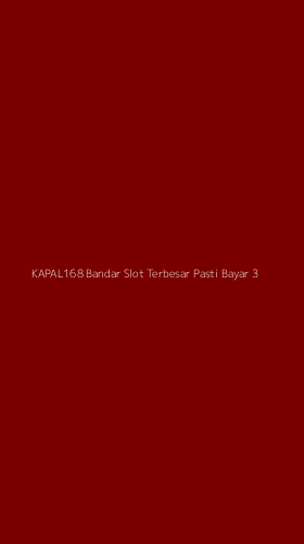 Tampilan Antarmuka Aplikasi Kapal168 Bandar Slot Terbesar Pasti Bayar - 3