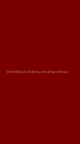 Tampilan Antarmuka Aplikasi Kapten69 Slot Login Situs Toto 4d Bet 10 Perak - 3