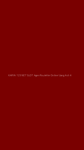 Tampilan Antarmuka Aplikasi Karya 123 Net Slot Agen Roulette Online Uang Asli - 4