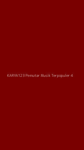 Tampilan Antarmuka Aplikasi Karya123 Pemutar Musik Terpopuler - 4