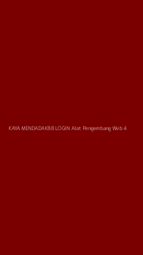 Tampilan Antarmuka Aplikasi Kaya Mendadak88 Login Alat Pengembang Web - 4