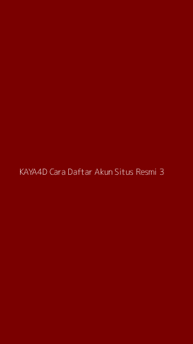 Tampilan Antarmuka Aplikasi Kaya4d Cara Daftar Akun Situs Resmi - 3