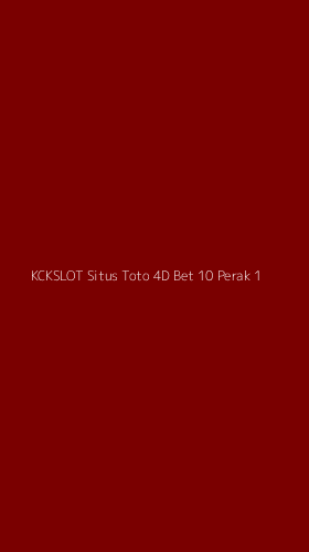 Tampilan Antarmuka Aplikasi Kckslot Situs Toto 4d Bet 10 Perak - 1
