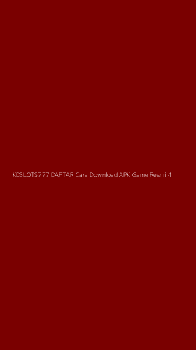 Tampilan Antarmuka Aplikasi Kdslots777 Daftar Cara Download Apk Game Resmi - 4