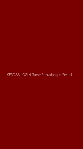 Tampilan Antarmuka Aplikasi Kebo88 Login Game Petualangan Seru - 4