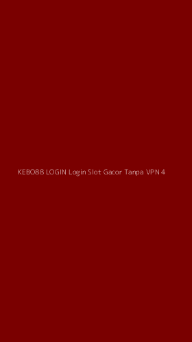 Tampilan Antarmuka Aplikasi Kebo88 Login Login Slot Gacor Tanpa Vpn - 4