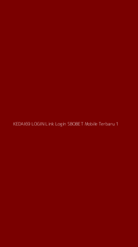 Tampilan Antarmuka Aplikasi Kedai69 Login Link Login Sbobet Mobile Terbaru - 1