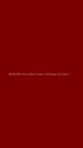 Tampilan Antarmuka Aplikasi Kedai99 Situs Multi Game Terbesar Di Asia - 1