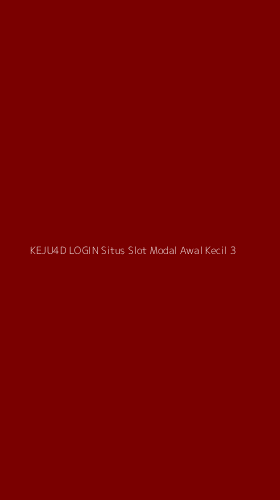 Tampilan Antarmuka Aplikasi Keju4d Login Situs Slot Modal Awal Kecil - 3