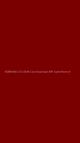 Tampilan Antarmuka Aplikasi Kembang123 Login Cara Download Apk Game Resmi - 4