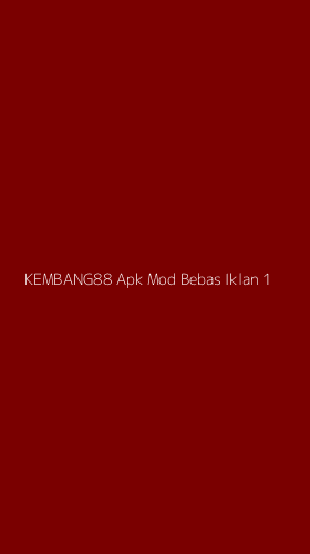Tampilan Antarmuka Aplikasi Kembang88 Apk Mod Bebas Iklan - 1