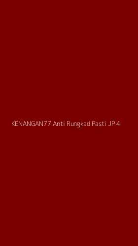 Tampilan Antarmuka Aplikasi Kenangan77 Anti Rungkad Pasti Jp - 4