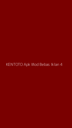 Tampilan Antarmuka Aplikasi Kentoto Apk Mod Bebas Iklan - 4
