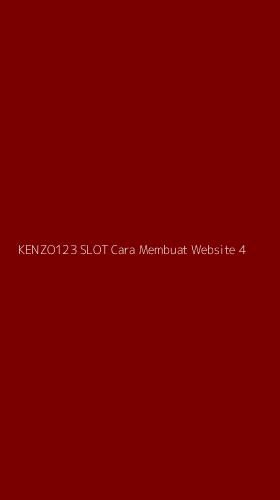 Tampilan Antarmuka Aplikasi Kenzo123 Slot Cara Membuat Website - 4