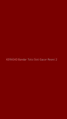 Tampilan Antarmuka Aplikasi Keras4d Bandar Toto Slot Gacor Resmi - 2
