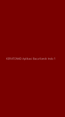Tampilan Antarmuka Aplikasi Keraton4d Aplikasi Baca Komik Indo - 1