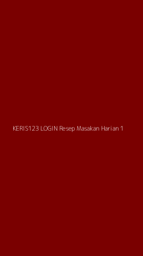 Tampilan Antarmuka Aplikasi Keris123 Login Resep Masakan Harian - 1