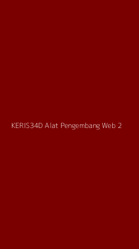Tampilan Antarmuka Aplikasi Keris34d Alat Pengembang Web - 2