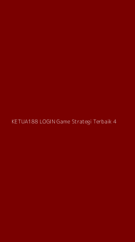 Tampilan Antarmuka Aplikasi Ketua188 Login Game Strategi Terbaik - 4