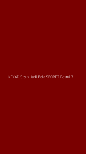Tampilan Antarmuka Aplikasi Key4d Situs Judi Bola Sbobet Resmi - 3