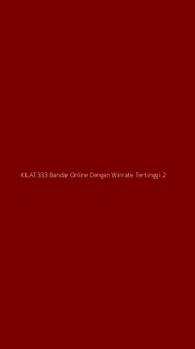 Tampilan Antarmuka Aplikasi Kilat333 Bandar Online Dengan Winrate Tertinggi - 2