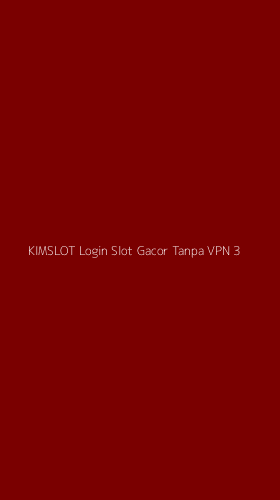 Tampilan Antarmuka Aplikasi Kimslot Login Slot Gacor Tanpa Vpn - 3