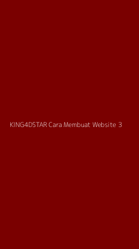 Tampilan Antarmuka Aplikasi King4dstar Cara Membuat Website - 3