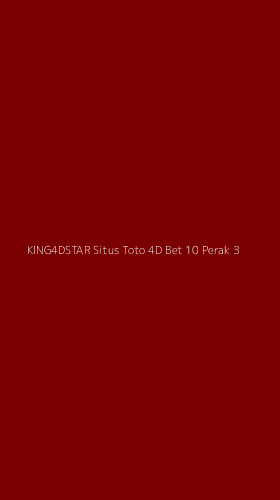 Tampilan Antarmuka Aplikasi King4dstar Situs Toto 4d Bet 10 Perak - 3
