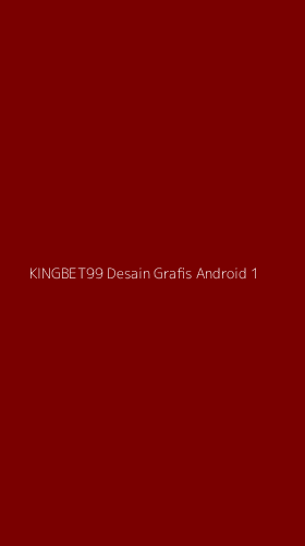 Tampilan Antarmuka Aplikasi Kingbet99 Desain Grafis Android - 1