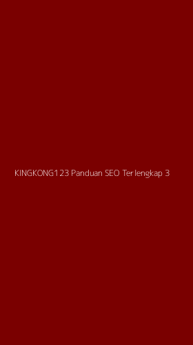 Tampilan Antarmuka Aplikasi Kingkong123 Panduan Seo Terlengkap - 3