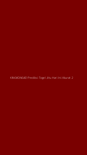 Tampilan Antarmuka Aplikasi Kingkong4d Prediksi Togel Jitu Hari Ini Akurat - 2