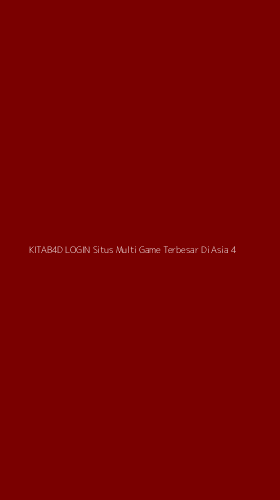 Tampilan Antarmuka Aplikasi Kitab4d Login Situs Multi Game Terbesar Di Asia - 4