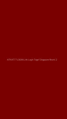 Tampilan Antarmuka Aplikasi Kitkat77 Login Link Login Togel Singapore Resmi - 2