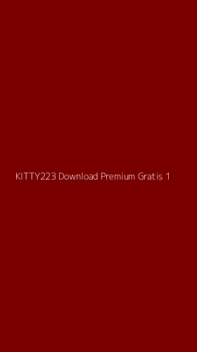 Tampilan Antarmuka Aplikasi Kitty223 Download Premium Gratis - 1