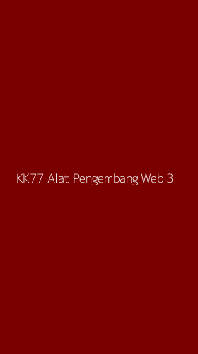 Tampilan Antarmuka Aplikasi Kk77 Alat Pengembang Web - 3