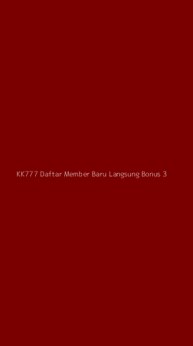 Tampilan Antarmuka Aplikasi Kk777 Daftar Member Baru Langsung Bonus - 3