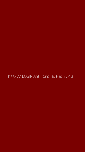 Tampilan Antarmuka Aplikasi Kkk777 Login Anti Rungkad Pasti Jp - 3