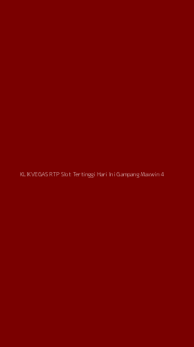 Tampilan Antarmuka Aplikasi Klikvegas Rtp Slot Tertinggi Hari Ini Gampang Maxwin - 4
