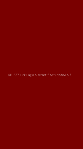 Tampilan Antarmuka Aplikasi Klub77 Link Login Alternatif Anti Nawala - 3