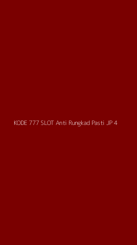 Tampilan Antarmuka Aplikasi Kode 777 Slot Anti Rungkad Pasti Jp - 4